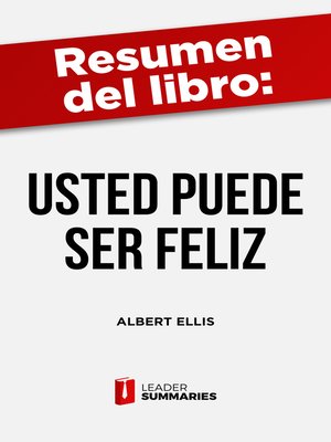 cover image of Resumen del libro "Usted puede ser feliz" de Albert Ellis
